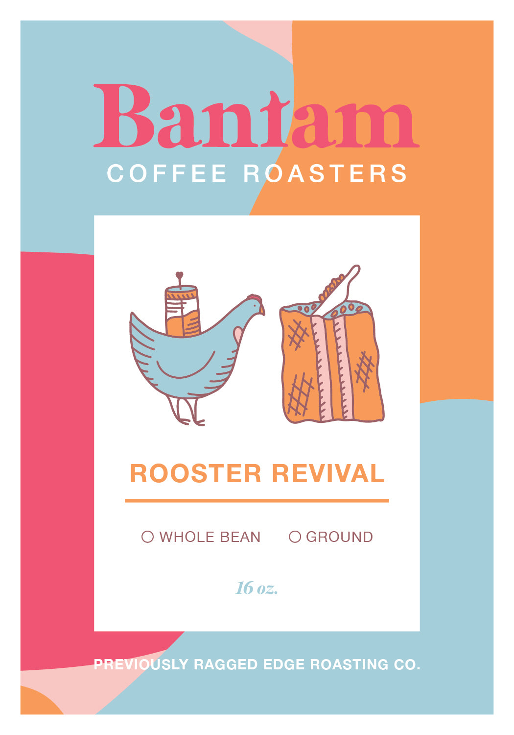 Rooster Revival (Previously French Roast)